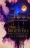 [the Paranormal Research and Rescue Institute 03] • 1901 The Society File_Book 3 of the Paranormal Research and Rescue Institute Series